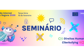 Seminário do Dia da Internet Mais Segura 2026